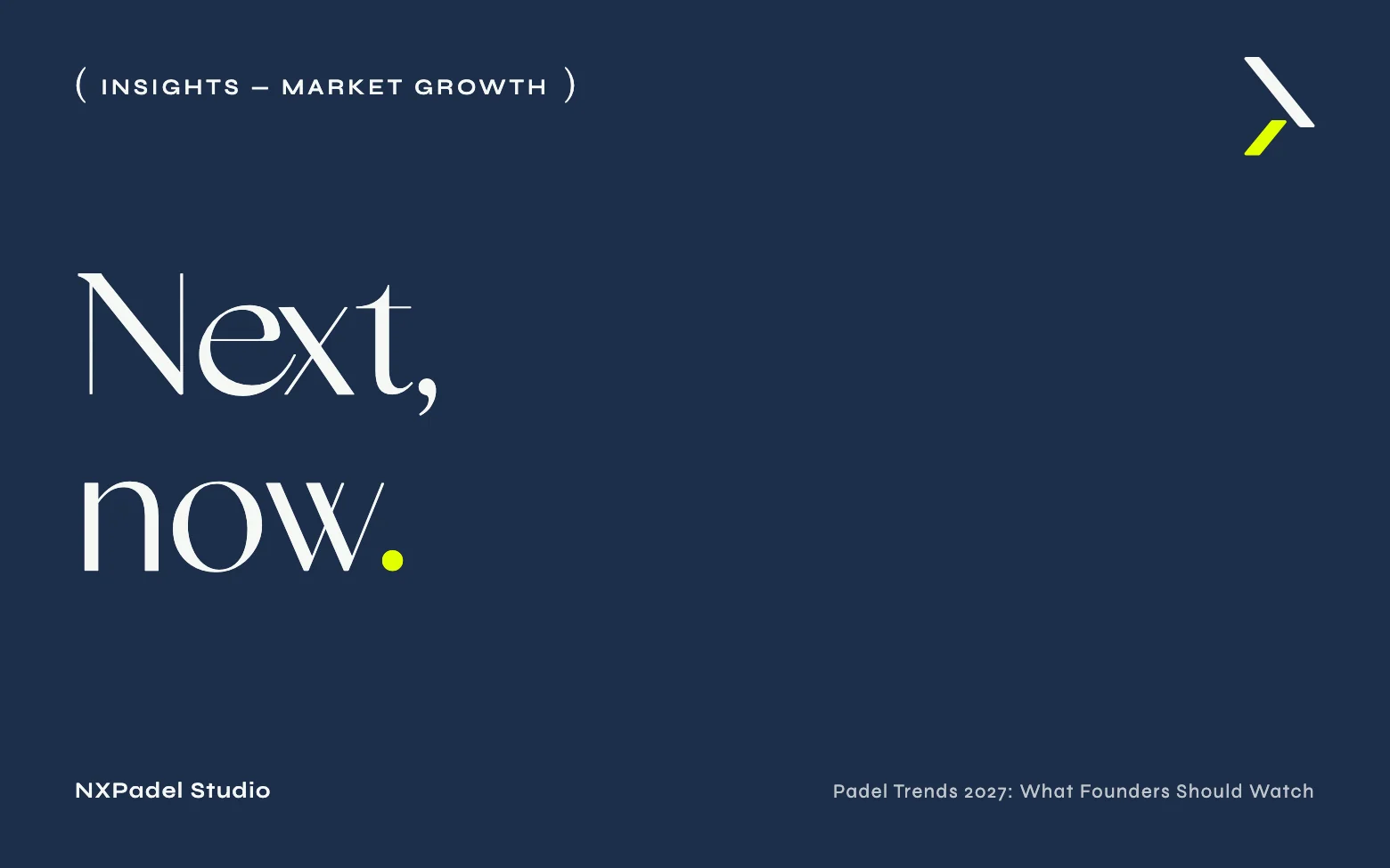 Padel Trends 2027: What Founders Should Watch