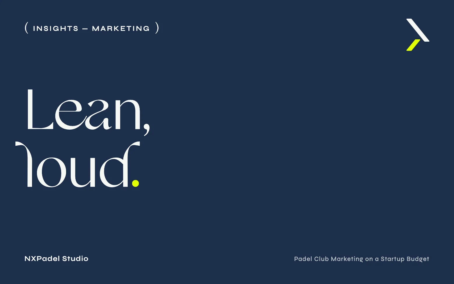 Padel Club Marketing on a Startup Budget