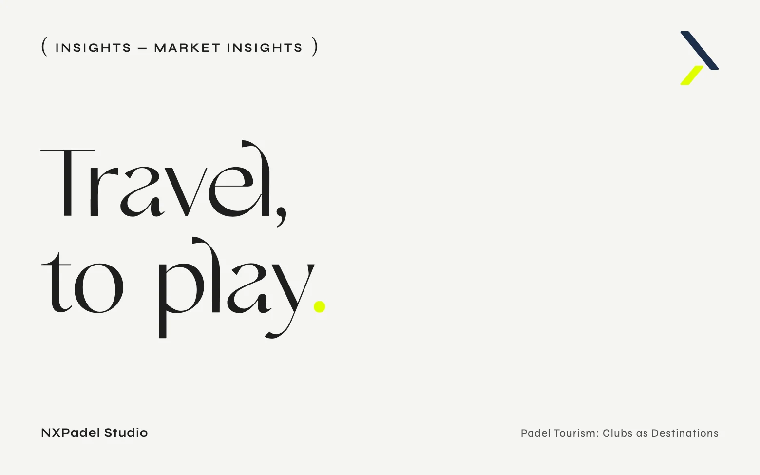 Padel Tourism: Clubs as Destinations